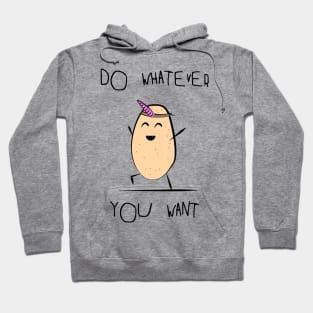 Do whatever you want - Potato Hoodie